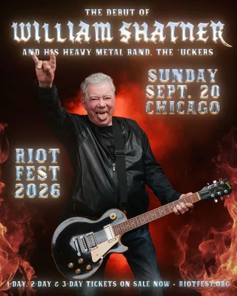 William Shatner's demands on Riot Fest racers are out of this world 13 RIOT-FEST-WILLIAM-SHATNER-ARTIST-AD-IG-TALL