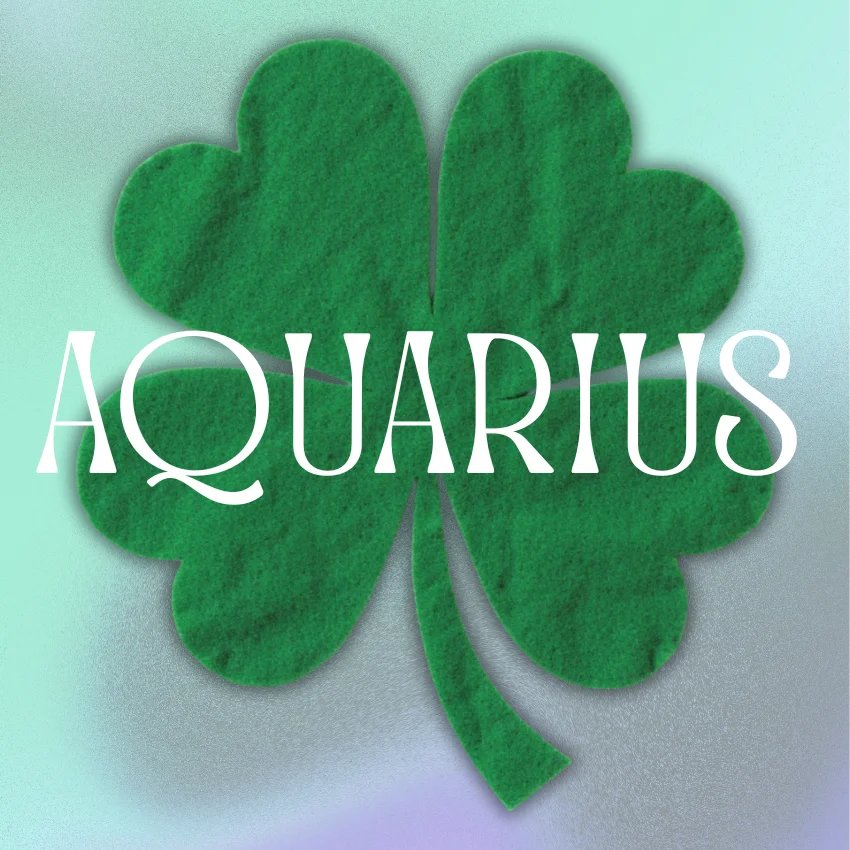 Aquarius zodiac signs abundance of luck July 25, 2026