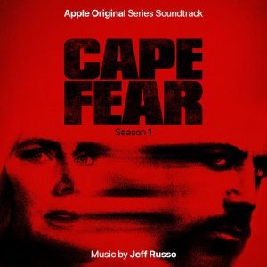 Soundtrack album for Apple TV series Cape Fear to be