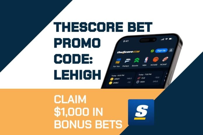 theScore Bet Promo Code LEHIGH: Get $1,000 Bonus for LSU-Ole Miss, College Football Games